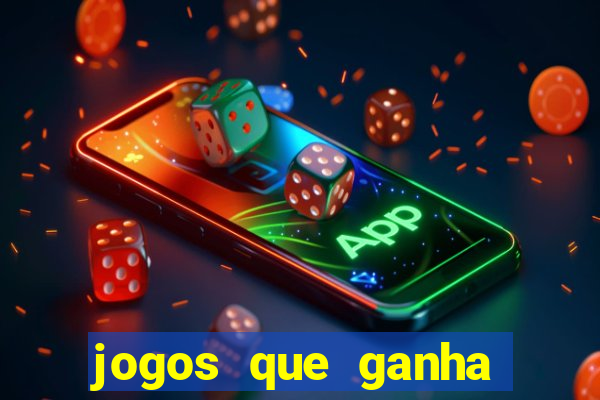 jogos que ganha dinheiro gratis